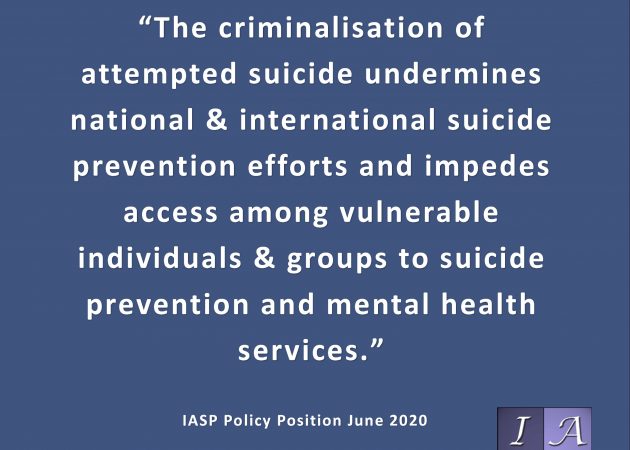 Decriminalisation of Attempted Suicide – IASP Policy Position Statement