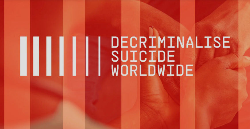 Decriminalise Suicide Worldwide