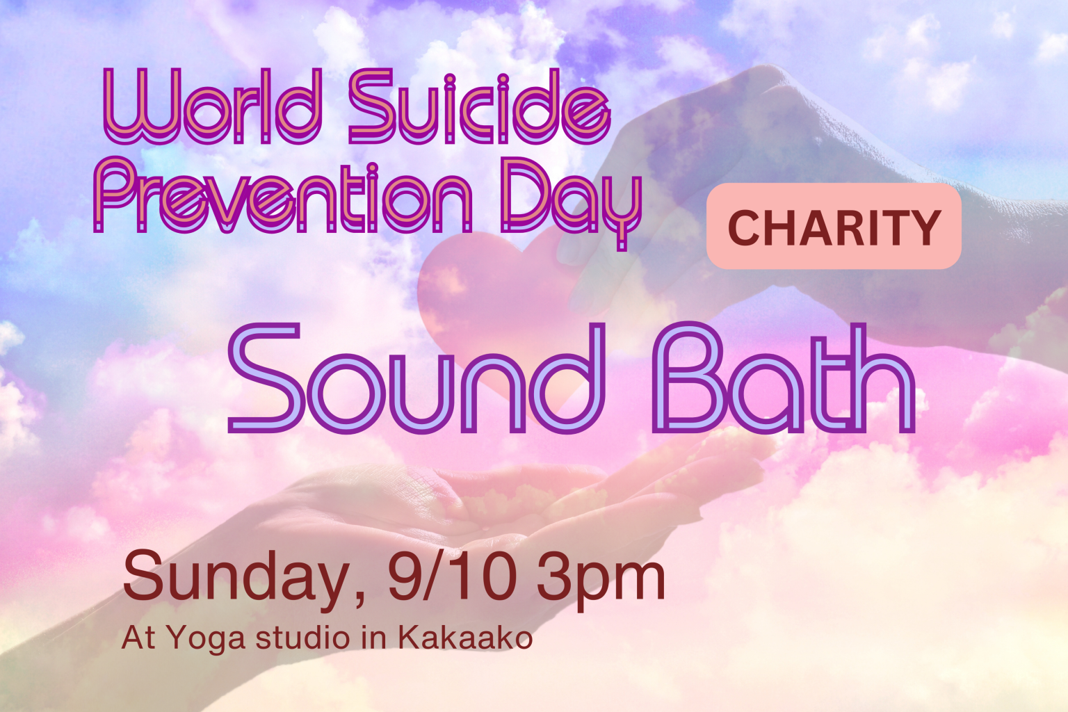 Charity Sound Bath "HELP PREVENT SUICIDE" IASP