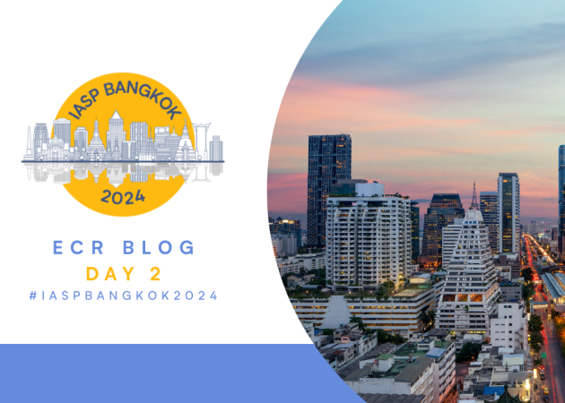 #IASPBANGKOK2024 ECR Daily Blog – Day2