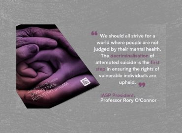 Decriminalising Suicide: Reducing Stigma, Saving Lives.