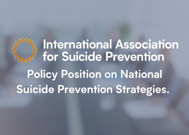 IASP Policy Position on National Suicide Prevention Strategies