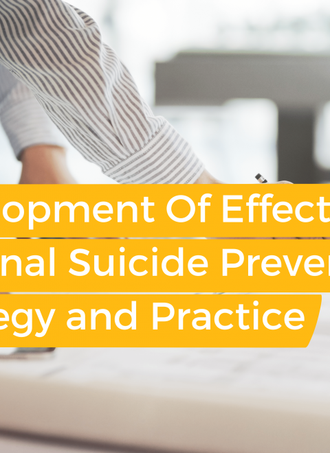 Development of Effective National Suicide Prevention Strategy and Practice