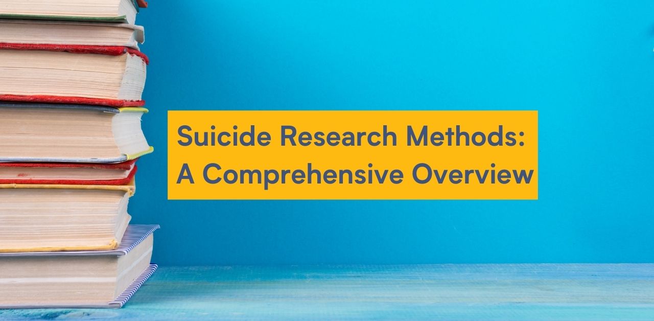 Suicide Research Methods