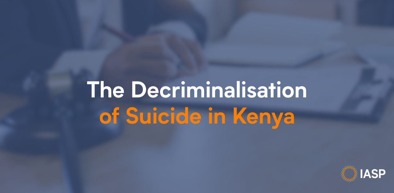 The Decriminalisation of Suicide in Kenya
